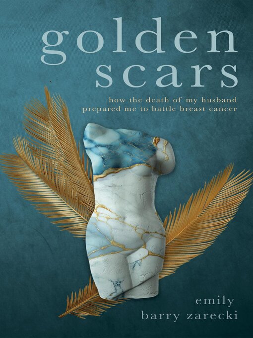 Title details for Golden Scars by Emily Zarecki - Available
